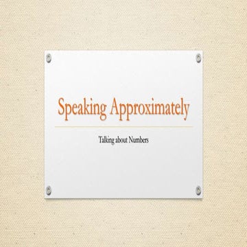 Speaking Approximately.pptx