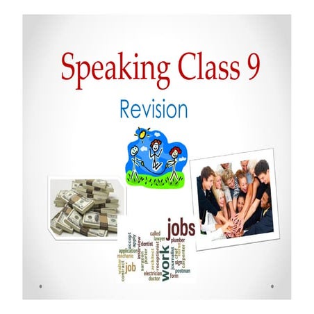 Speaking class 9 Revision