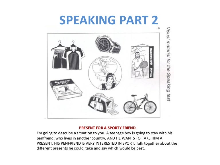 Speaking parts 2 and 3