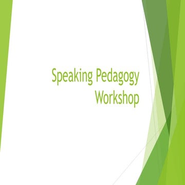 Speaking pedagogy workshop