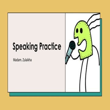 Speaking Practice for preparatory students | PPTX