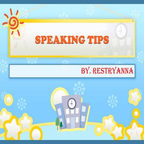 Speaking tips