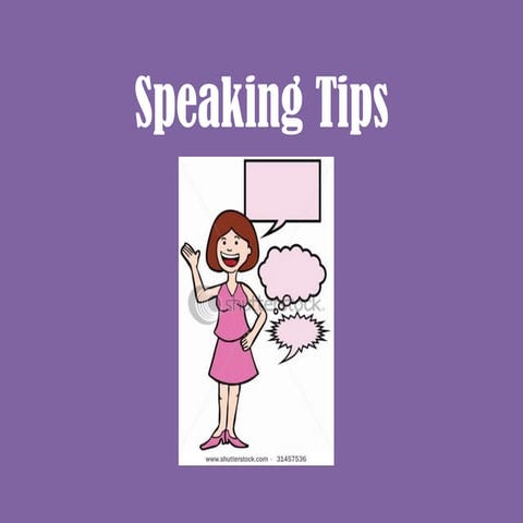 Speaking tips