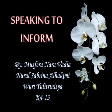 Speaking to Inform