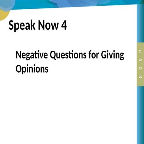 Speak Now 4-6-2 negative questions_88789 | PPTX