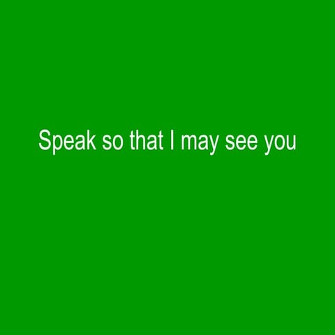 Speak So That I May See You - AS COMMS