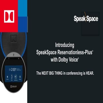 SpeakSpace Conference Calls with Dolby Voice