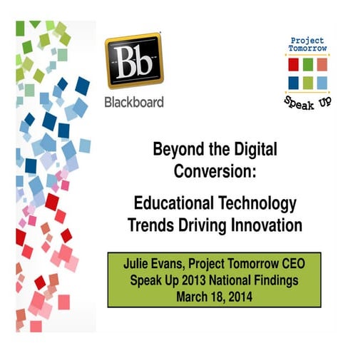 Beyond the Digital Conversion: Educational Technology Trends Driving Innovation