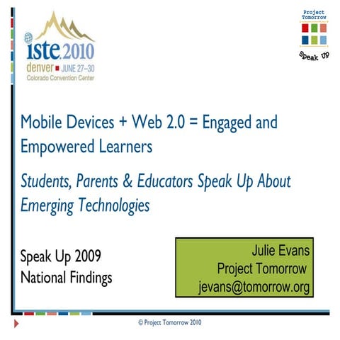 Speak Up ISTE Presentation Mobile Devices Web Usage 06/28/10