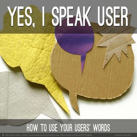 Speak your users' language