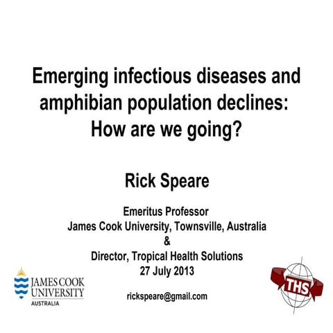 Speare ranavirus symEmerging infectious diseases and amphibian population dec...