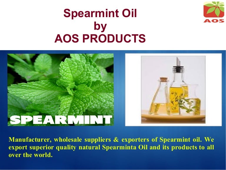 Spearmint Oil , Essential Spearmint Oil