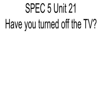 SPEC 5 Unit 21