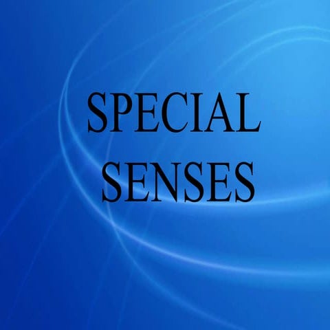 Specail senses ana. physio