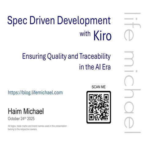 Spec Driven Development with Kiro: Ensuring Quality and Traceability in the A...