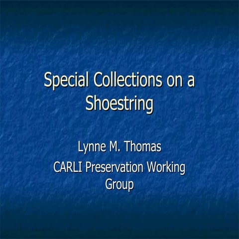 Special Collections On A Shoestring