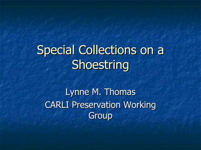 Special Collections On A Shoestring