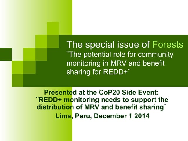 The special issue of Forests: The potential role for community monitoring in MRV and benefit sharing for REDD+