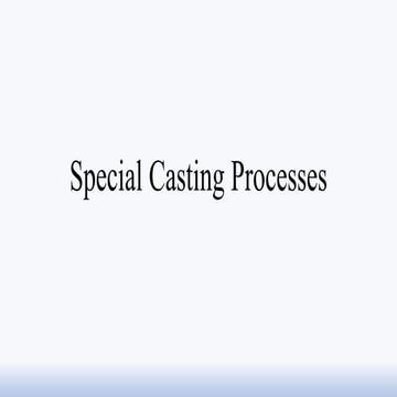 Special Casting Processes.pptx