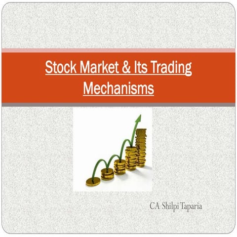 Basics of Indian Stock Market & its Trading Mechanisms