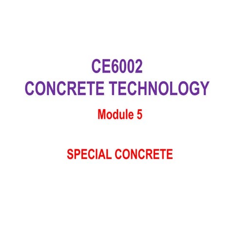 Special Concrete in Concrete Technology CE