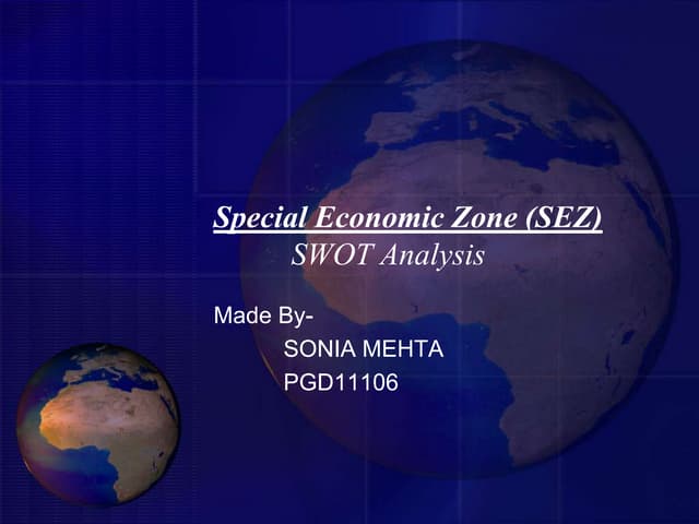 Special economic zone (sez) sonia