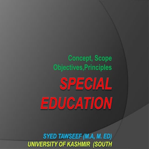Special edcation concept,scope,objectives,principles ppt