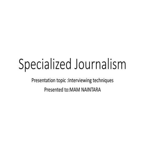 Distinctive Interviewing Techniques 