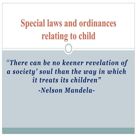 Special laws and ordinances relating to child
