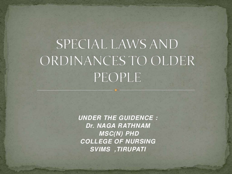 Special laws and ordinances to older people