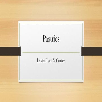 Special Pastries (Examples with Ingredients)