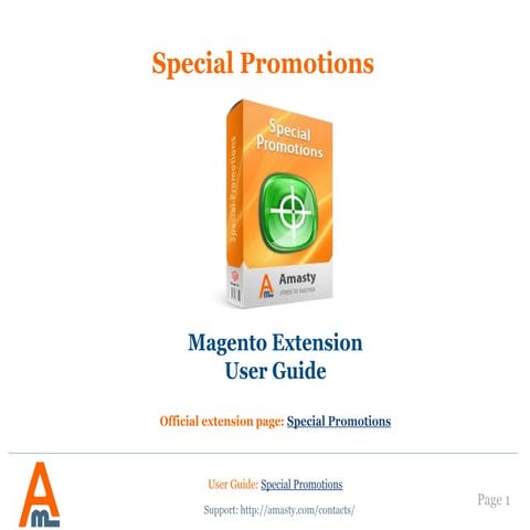 Special Promotions: Magento Extension by Amasty. user Guide.