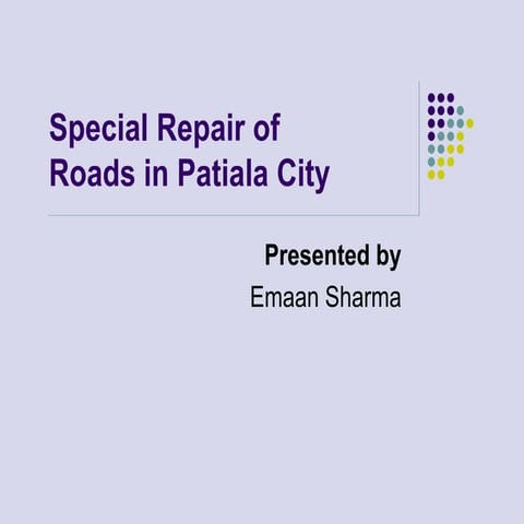 Special Repair of Roads in Patiala City