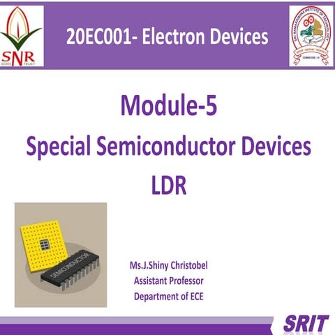 Electron Devices Special Semiconductor Devices - LDR