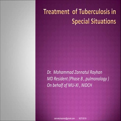 Tuberculosis treatment in special situation  presentation 