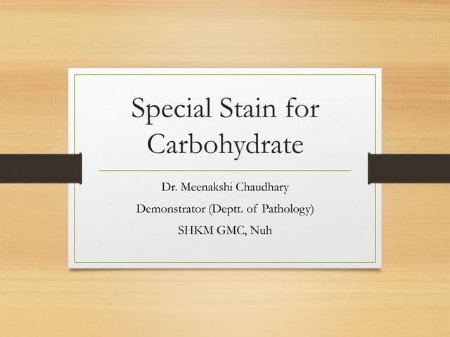Special Stain for Carbohydrate.pptx