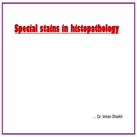 SPECIAL STAINS.pdf pdf of special stain in hpr