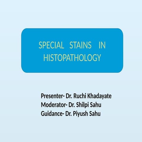 special stains in histopathology techiqu
