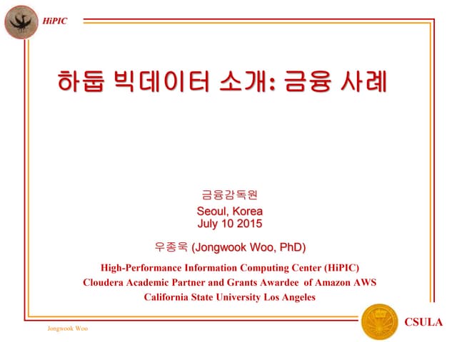 Special talk: Introduction to Big Data and FinTech at Financial Supervisory S...