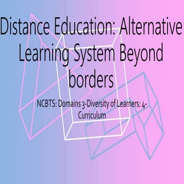 Distance Education: Alternative Learning System Beyond borders