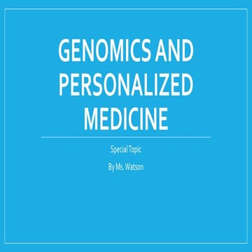 Special topic genomics and personalized medicine