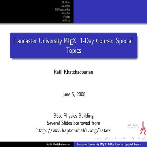 Lancaster University LaTeX 1-Day Course: Special Topics