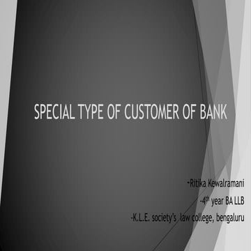 Special type of customer of bank