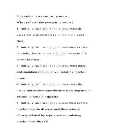 Speciation is a two-part process.What reflects the two-part proc.docx