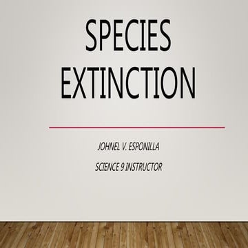 Species extinction, and Natural Selection