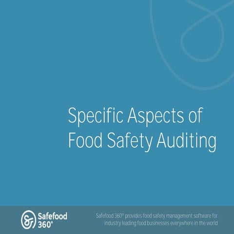 Specific Aspects of Food Safety Auditing