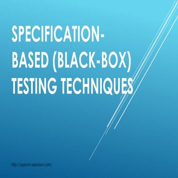 Specification based (black-box) testing techniques