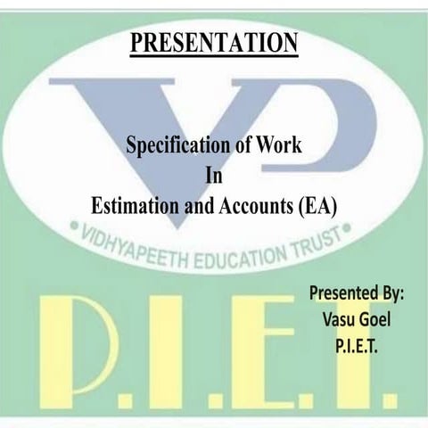 Specification of Work in Estimation and Accounts (EA)