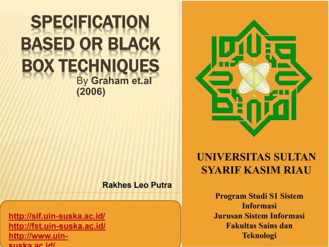 Specification Based or Black Box Techniques