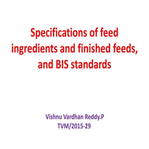Specifications of feed ingredients and finished feeds bis standard